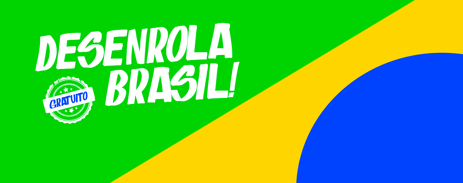 Banner desenrola brasil